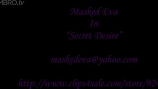 Masked eva - Secret Desire