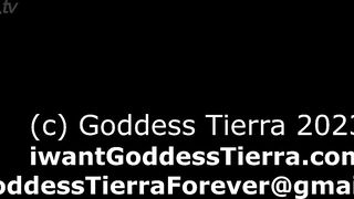 Goddess Tierra spoiled