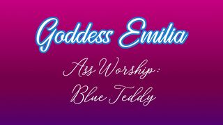 Emilia Song - Blue Teddy Ass Worship