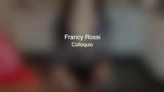 Francy Rossi Colloquio