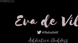 Eva de Vil - Addictive Goddess